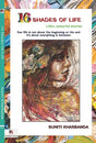 16 Shades Of Life (Life’s Colourful Stories) (English Version) - Retail Maharaj