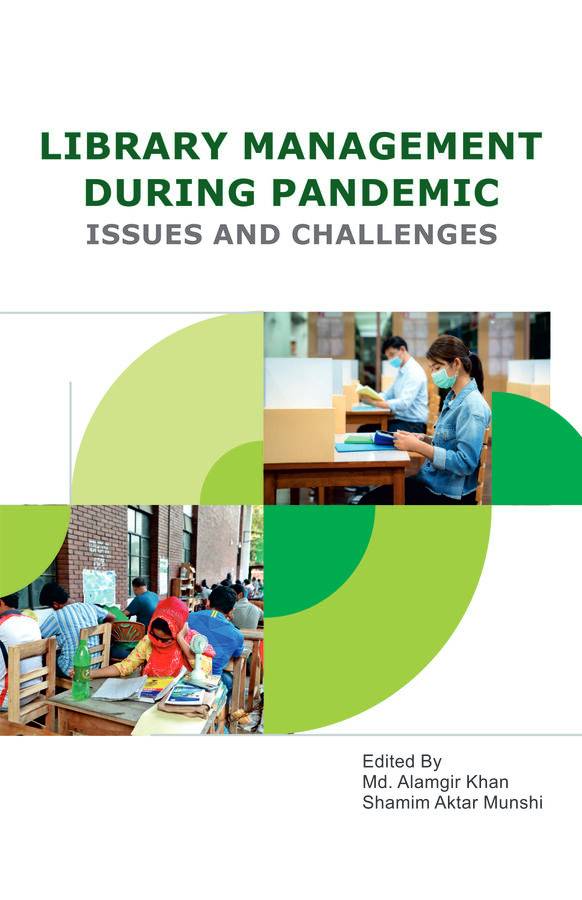 Library Management During Pandemic: Issues and Challenges