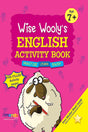 Wise Wooly's English Activity Book Age 7+ - Retail Maharaj