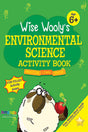 Wise Wooly's Environmental Science Activity Book Age 6+ - Retail Maharaj