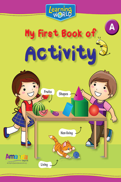 Learning World-My First Book of Activity-A - Retail Maharaj