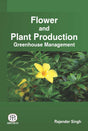 Flower and Plant Production Greenhouse Management - Retail Maharaj