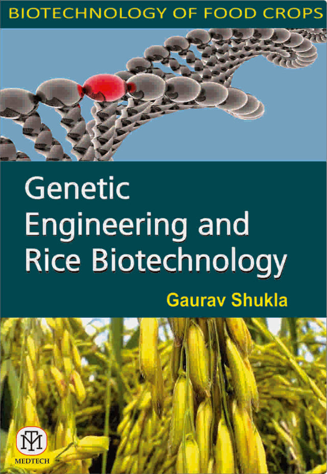 Genetic Engineering and Rice Biotechnology - Retail Maharaj