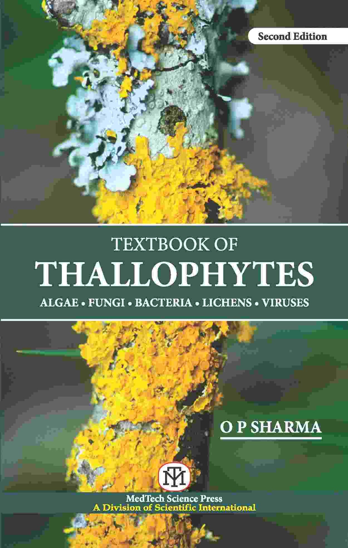 Textbook of Thallophytes : Algae, Fungi, Bacteria, Lichens, Virus, 2/Ed - Retail Maharaj