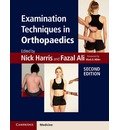 Examination Techniques in Orthopaedics South Asia Edition - Retail Maharaj
