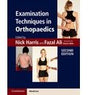 Examination Techniques in Orthopaedics South Asia Edition - Retail Maharaj