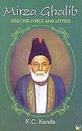 Mirza Ghalib: Selected Lyrics and Letters - Retail Maharaj