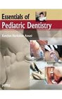 ESSENTIALS OF PEDIATRIC DENTISTRY - Retail Maharaj