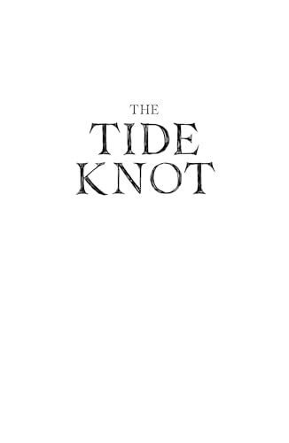 The Tide Knot : The Ingo Chronicles (2): A spellbinding mermaid series for 9+ readers: Book 2 - Retail Maharaj