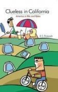 Clueless in California: America In Bits and Bytes