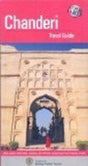 Chanderi: Travel Guide - Retail Maharaj