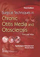 Surgical Techniques In Chronic Otitis Media And Otosclerosis, 3e Text And Atlas - Retail Maharaj