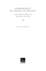 Primus Books- Shakespeare's Re-Visions of History: Social Collusion, Violence, and Resistance in Nine Plays - Retail Maharaj