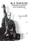 KL Saigal Immortal Singer and Superstar - Retail Maharaj