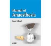Manual of Anaesthesia - Retail Maharaj