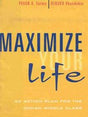 Maximize your Life: An Action Plan for The Indian Middle Class - Retail Maharaj