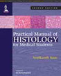 PRACTICAL MANUAL OF HISTOLOGY FOR MEDICAL STUDENTS - Retail Maharaj