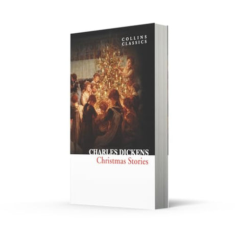 Christmas Stories (Collins Classics): A Beautiful Anthology of Dickensian Classics Set in 19th Century England - Retail Maharaj