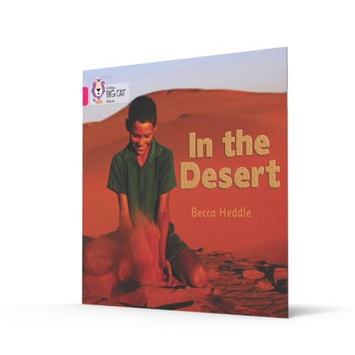 In The Desert: Band 01B/Pink B Heddle, Rebecca - Retail Maharaj