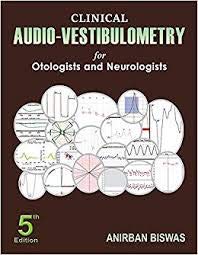CLINICAL AUDIO-VESTIBULOMETRY FOR OTOLOGISTS AND NEUROLOGISTS - Retail Maharaj