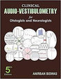 CLINICAL AUDIO-VESTIBULOMETRY FOR OTOLOGISTS AND NEUROLOGISTS - Retail Maharaj