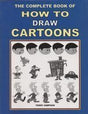 The Complete Book Of How To Draw Cartoons - Retail Maharaj