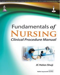 FUNDAMENTALS OF NURSING:CLINICAL PROCEDURE MANUAL - Retail Maharaj