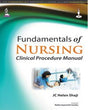 FUNDAMENTALS OF NURSING:CLINICAL PROCEDURE MANUAL - Retail Maharaj