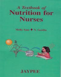 A TEXTBOOK OF NUTRITION FOR NURSES - Retail Maharaj