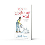 Mister Cleghorn`S Seal: A classic and unforgettable children’s book from the author of The Tiger Who Came To Tea - Retail Maharaj