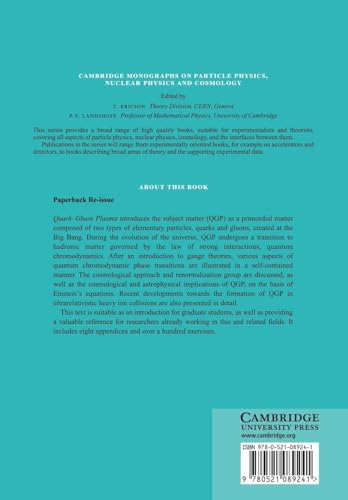 Quark-Gluon Plasma: From Big Bang to Little Bang: 23 (Cambridge Monographs on Particle Physics, Nuclear Physics and Cosmology) - Retail Maharaj