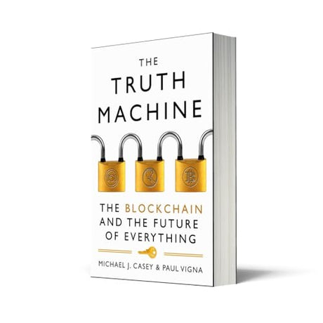 The Truth Machine: The Blockchain and the Future of Everything - Retail Maharaj