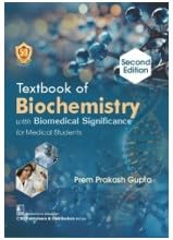 TEXTBOOK OF BIOCHEMISTRY WITH BIOMEDICAL SIGNIFICANCE FOR MEDICAL STUDENTS 2ED (PB 2024) - Retail Maharaj