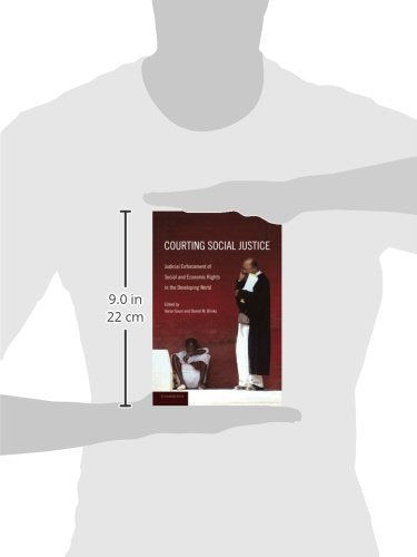Courting Social Justice: Judicial Enforcement of Social and Economic Rights in the Developing World - Retail Maharaj