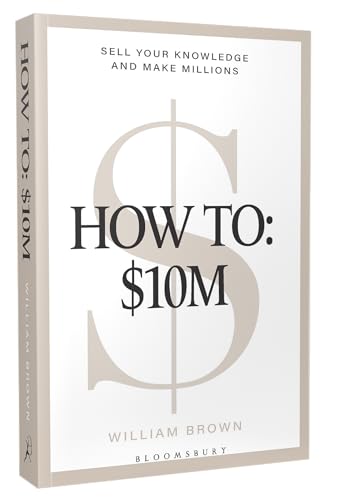 How To: $10M Sell Your Knowledge And Make Millions - Retail Maharaj