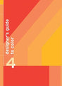 Designer's Guide to Color 4: v. 4 (Designer's Guide to Color, 3) - Retail Maharaj