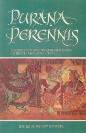 Punana Perennis: Reciprocity and Transformation in Hindu and Jaina Texts: No. 3 (Monumenta Indica S.) - Retail Maharaj