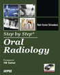 STEP BY STEP ORAL RADIOLOGY WITH PHOTO CD-ROM - Retail Maharaj
