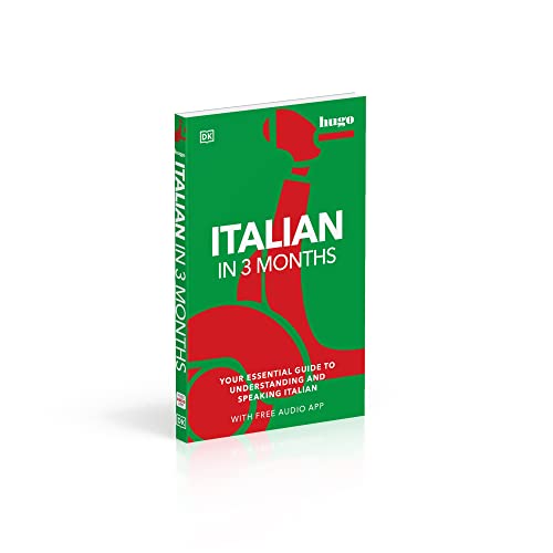 Italian in 3 Months with Free Audio App: Your Essential Guide to Understanding and Speaking Italian - Retail Maharaj