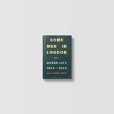 Some Men In London: Queer Life, 1945-1959 - Retail Maharaj