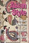 Asian Style: Indian Textiles and Fashion in Britain - Retail Maharaj