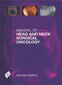 MANUAL OF HEAD AND NECK SURGICAL ONCOLOGY - Retail Maharaj