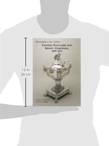 Silversmiths to the Nation: Thomas Fletcher and Sidney Gardiner, 1808-1842 - Retail Maharaj