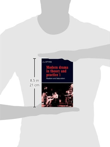 Modern Drama in Theory and Practice: Volume 1, Realism and Naturalism: 001 (Modern Drama in Theory & Practice) - Retail Maharaj