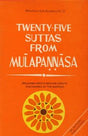 Twenty-five suttas from Mu¯lapan?n?a¯sa: Majjhima nika¯ya, medium length discourses of the Buddha (Bibliotheca Indo-Buddhica) - Retail Maharaj