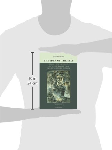 The Idea of the Self: Thought and Experience in Western Europe since the Seventeenth Century - Retail Maharaj