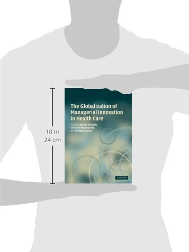 The Globalization of Managerial Innovation in Health Care - Retail Maharaj