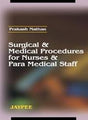 Surgical and Medical Procedures for Nurses and Para Medical Staff - Retail Maharaj