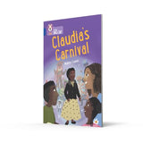 Claudia's Carnival: Band 16/Sapphire (Collins Big Cat) - Retail Maharaj