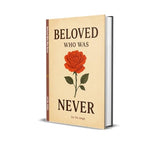 Beloved who was never (novel) - Retail Maharaj